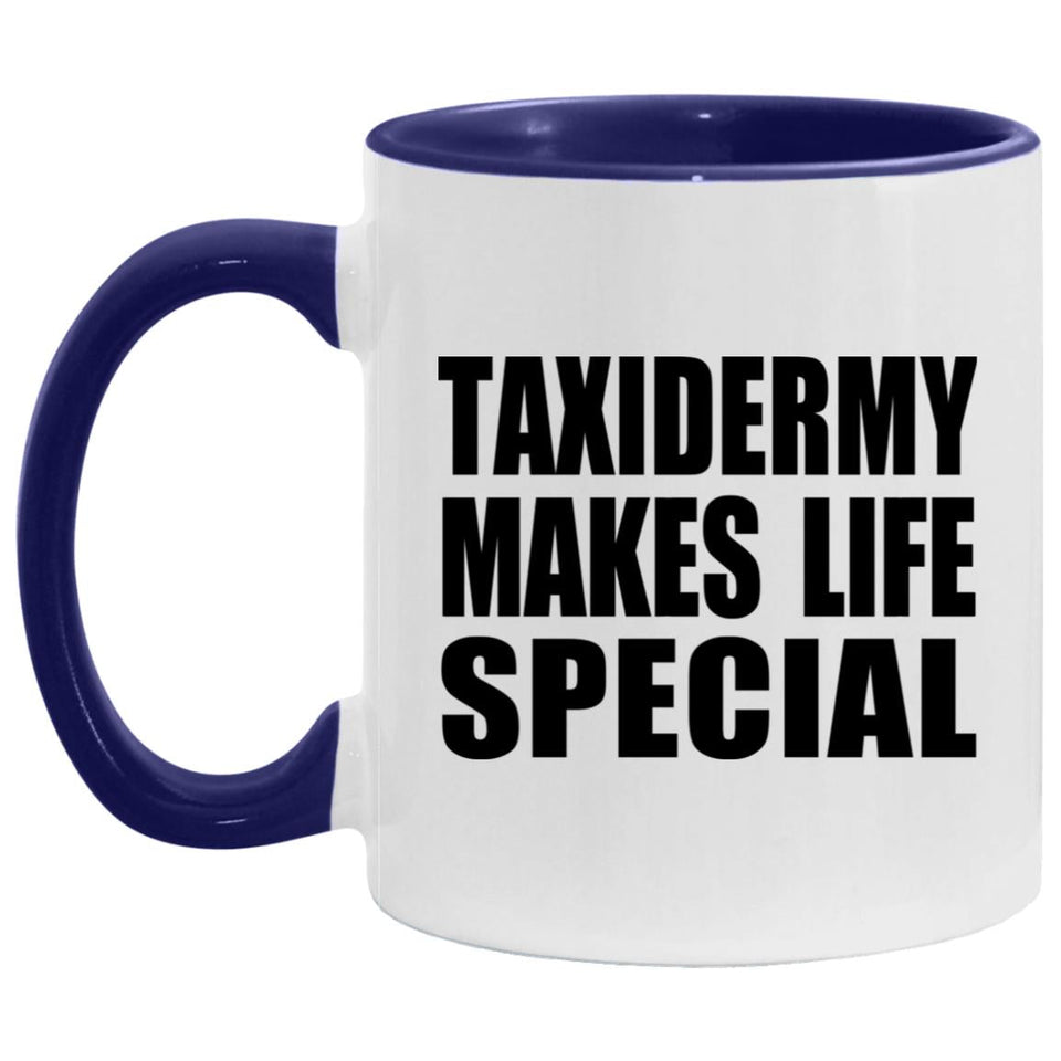 Taxidermy Makes Life Special - 11oz Accent Mug Purple