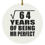 8th Anniversary Square Root of 64 Years of Mr Perfect - Circle Ornament