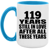 119th Anniversary 119 Years Still In Love After Years - 15oz Accent Mug Blue