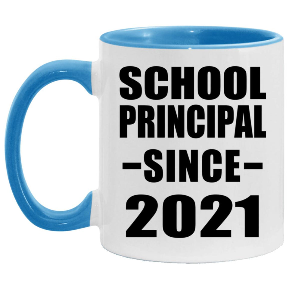 School Principal Since 2021 - 11oz Accent Mug Blue