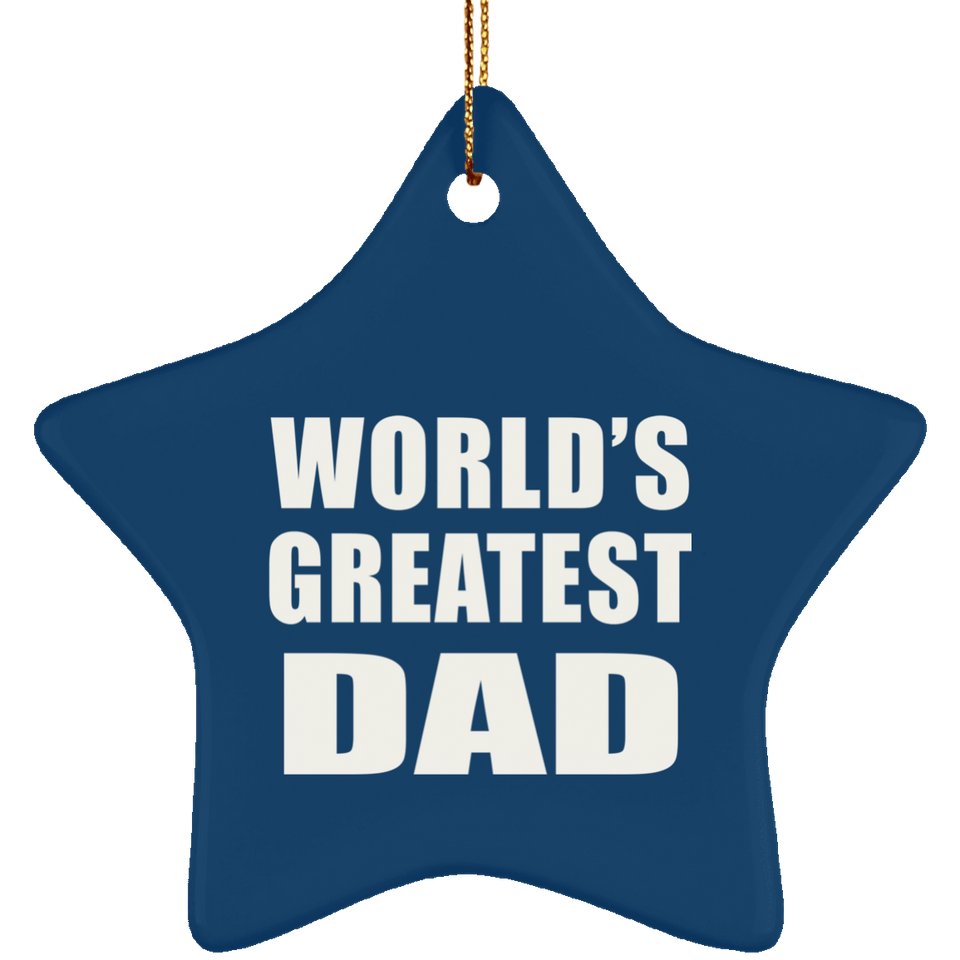 World's Greatest Dad - Star Ornament