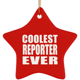 Coolest Reporter Ever - Star Ornament