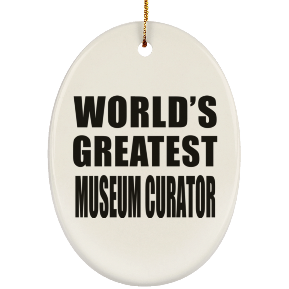 World's Greatest Museum Curator - Oval Ornament