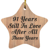 91st Anniversary 91 Years Still In Love After These Years - Star Ornament C