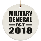 Military General Established EST. 2018 - Circle Ornament
