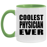 Coolest Physician Ever - 11oz Accent Mug Green