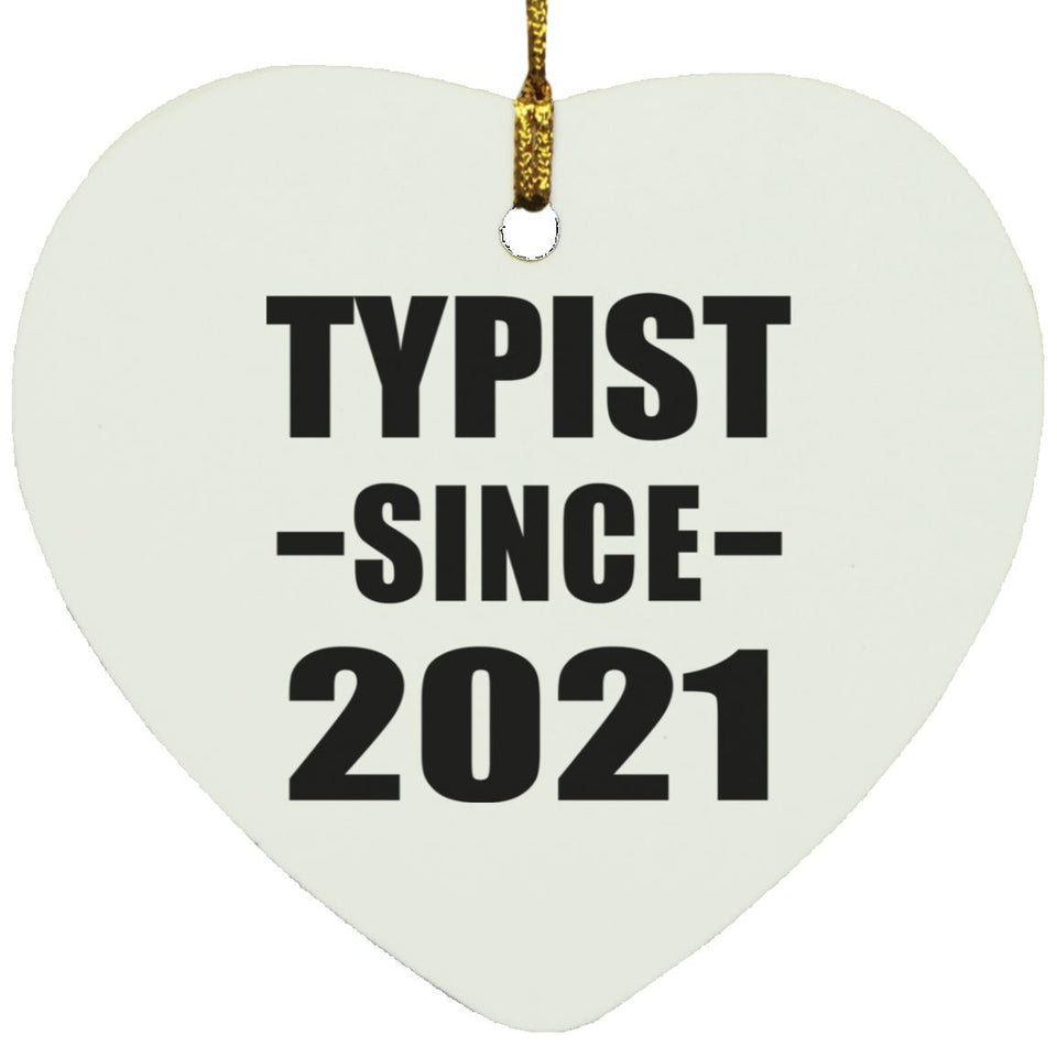 Typist Since 2021 - Heart Ornament