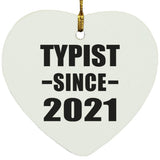 Typist Since 2021 - Heart Ornament