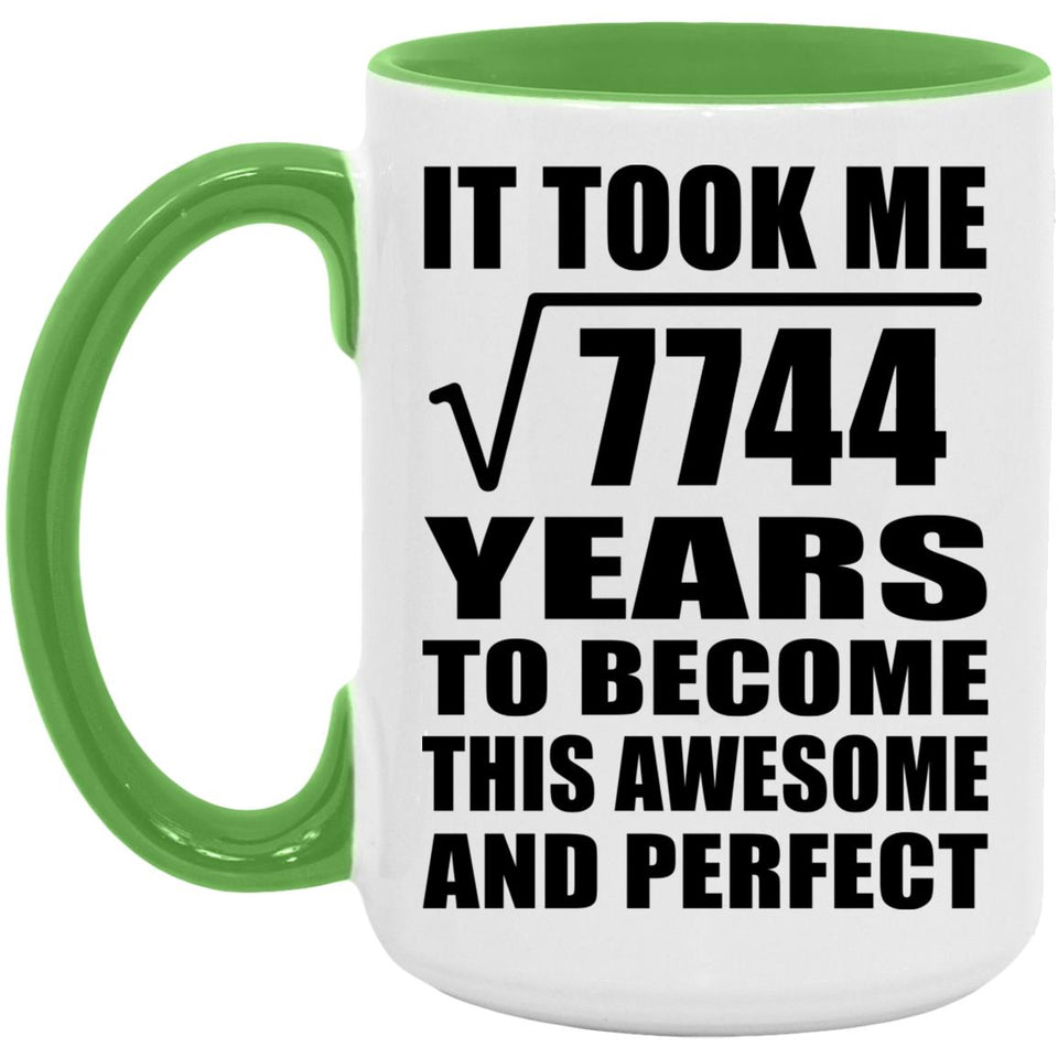 88th Birthday Took Square Root of 7744 Years To Awesome - 15oz Accent Mug Green