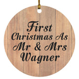 First Christmas As Mr & Mrs Wagner - Circle Ornament C