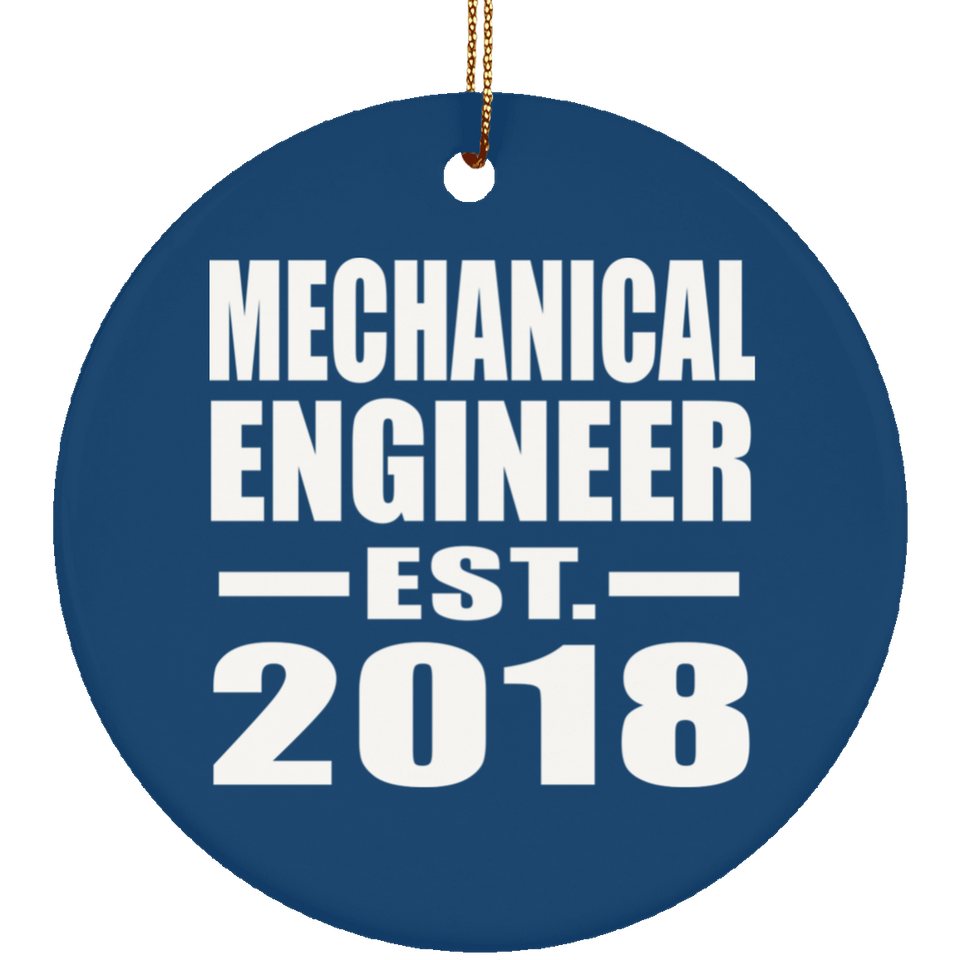 Mechanical Engineer Established EST. 2018 - Circle Ornament