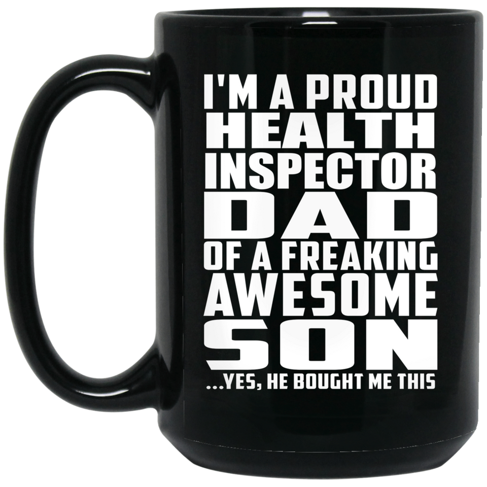 Proud Health Inspector Dad Of Awesome Son - 15 Oz Coffee Mug