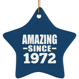 52nd Birthday Amazing Since 1972 - Star Ornament