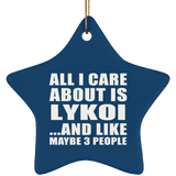 All I Care About Is Lykoi - Star Ornament