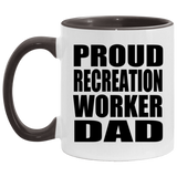 Proud Recreation Worker Dad - 11oz Accent Mug Black