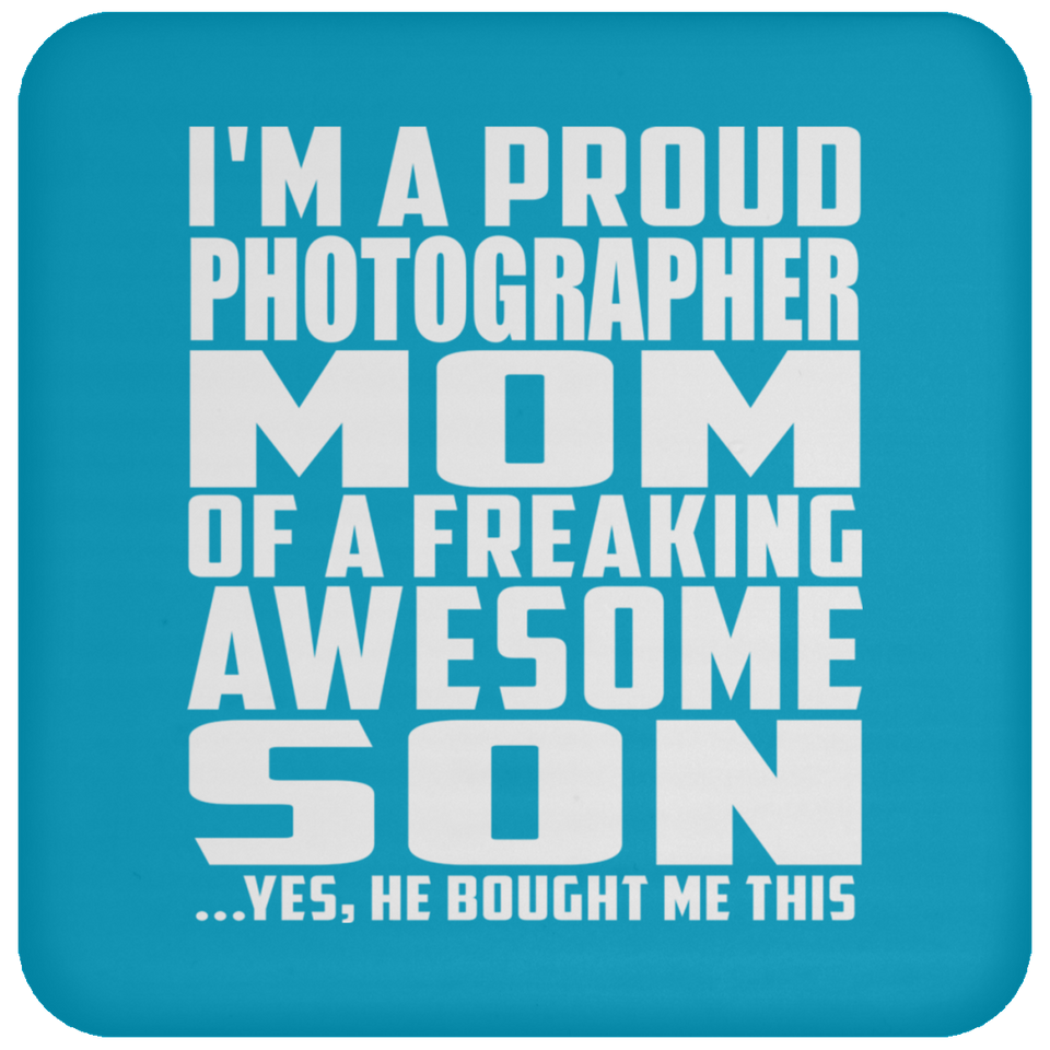 Proud Photographer Mom Of Awesome Son - Drink Coaster