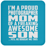 Proud Photographer Mom Of Awesome Son - Drink Coaster