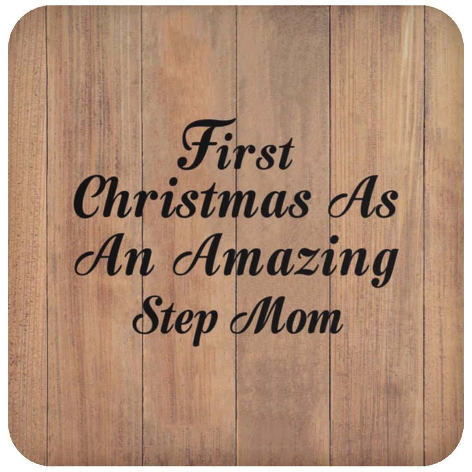 First Christmas As An Amazing Step Mom - Drink Coaster C