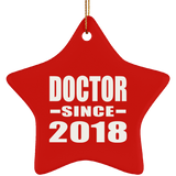 Doctor Since 2018 - Star Ornament