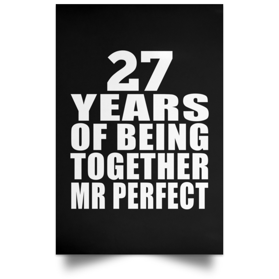27th Anniversary 27 Years Of Being Mr Perfect - Poster Portrait