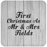 First Christmas As Mr & Mrs Fields - Drink Coaster F