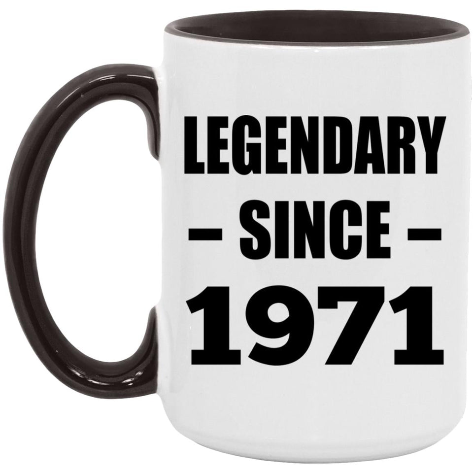53rd Birthday Legendary Since 1971 - 15oz Accent Mug Black
