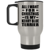 All I Want For Christmas Is My Kerry Blue Terrier - Silver Travel Mug