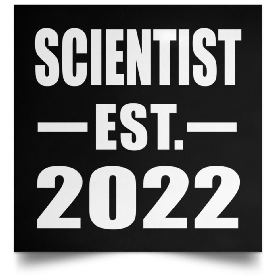 Scientist Established EST. 2022 - Poster Square