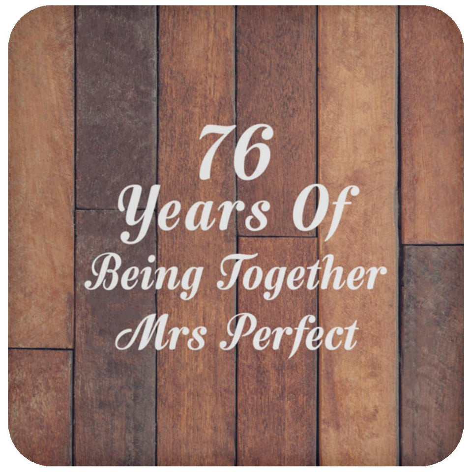 76th Anniversary 76 Years Of Being Mrs Perfect - Drink Coaster E