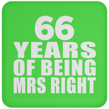 66th Anniversary 66 Years Of Being Mrs Right - Drink Coaster