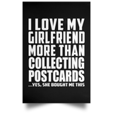 I Love My Girlfriend More Than Collecting Postcards - Poster Portrait