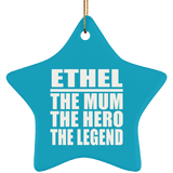 Ethel The Mum The Hero The Legend - Star Ornament