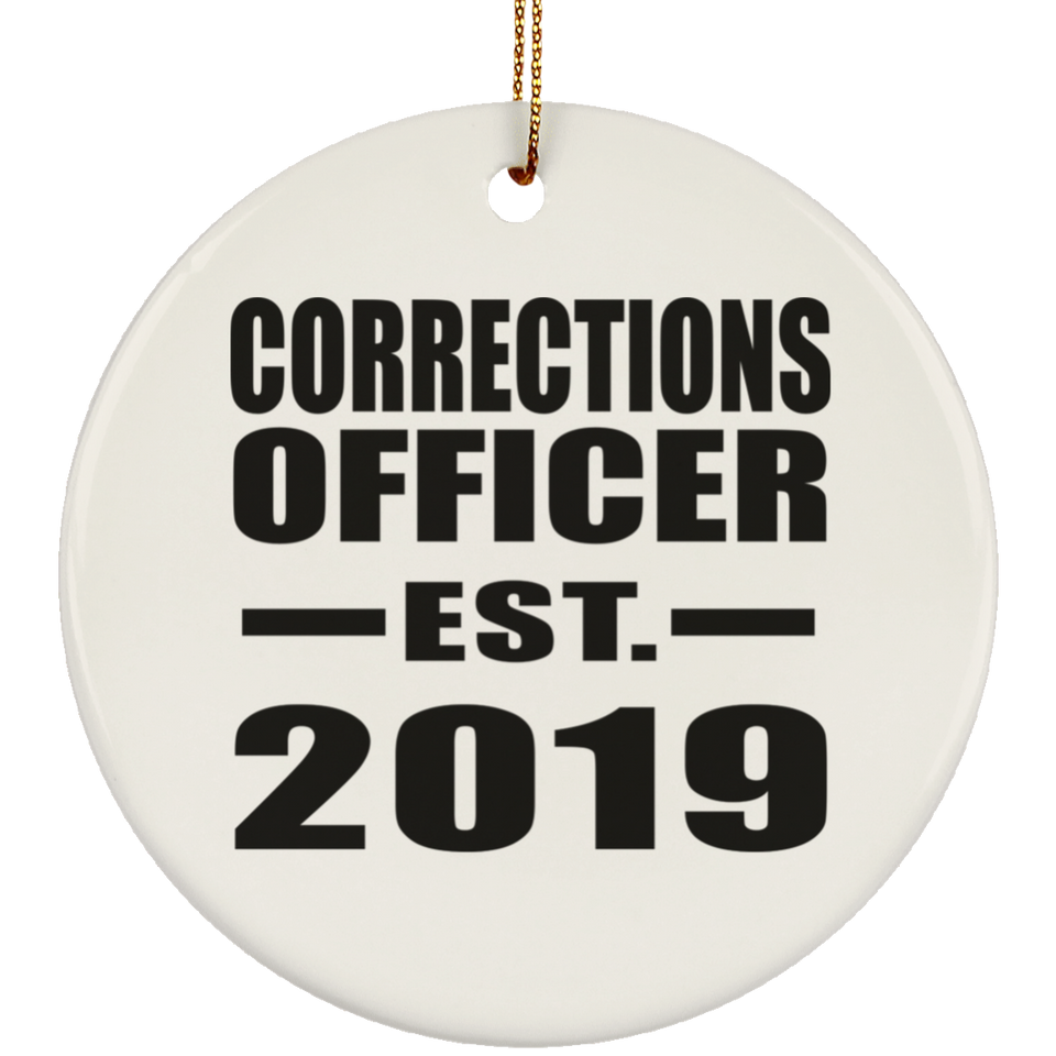 Corrections Officer Established EST. 2019 - Circle Ornament