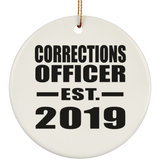 Corrections Officer Established EST. 2019 - Circle Ornament