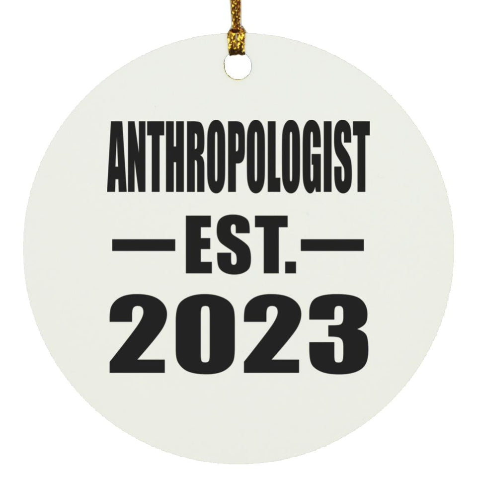 Anthropologist Established EST. 2023 - Circle Ornament