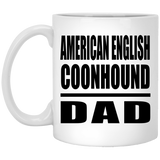 American English Coonhound Dad - 11oz Coffee Mug