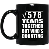 24th Anniversary Square Root of 576 Years Who's Counting - 11oz Coffee Mug Black