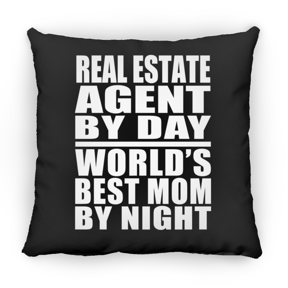Real Estate Agent By Day World's Best Mom By Night - Throw Pillow Black