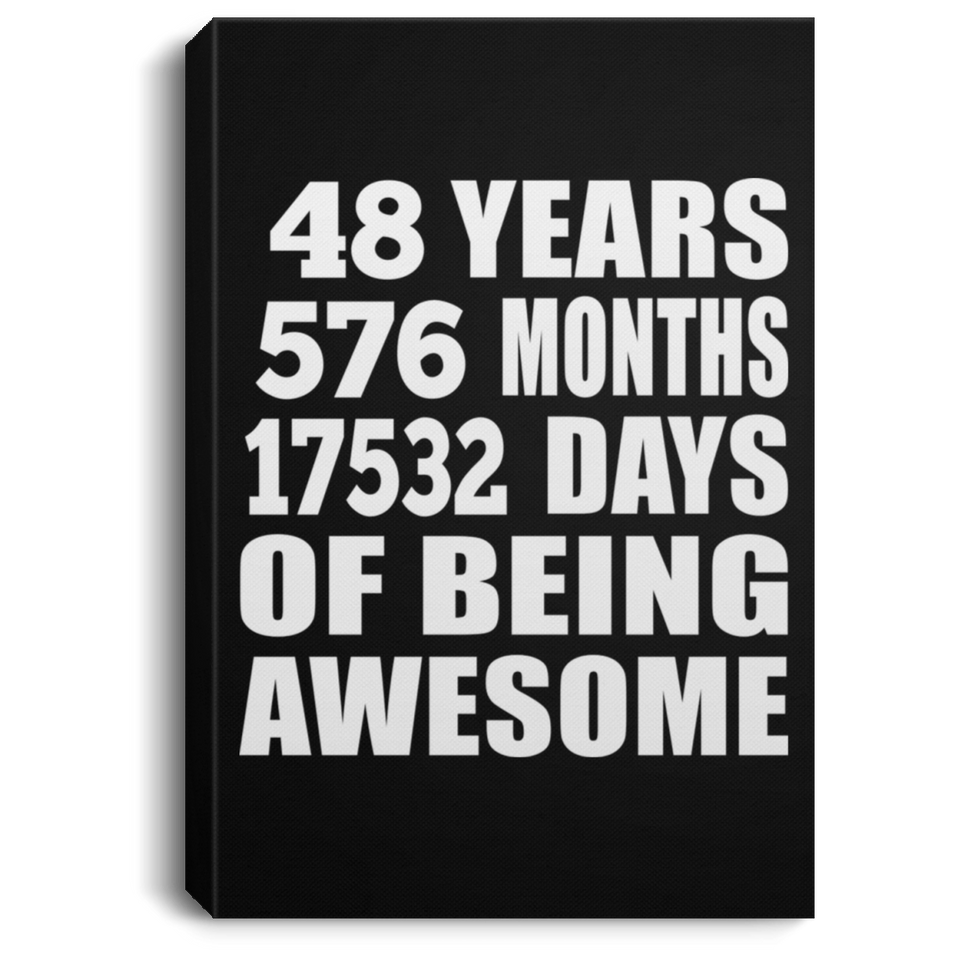 48th Birthday 48 Years 576 Months 17532 Days Of Awesome - Canvas Portrait
