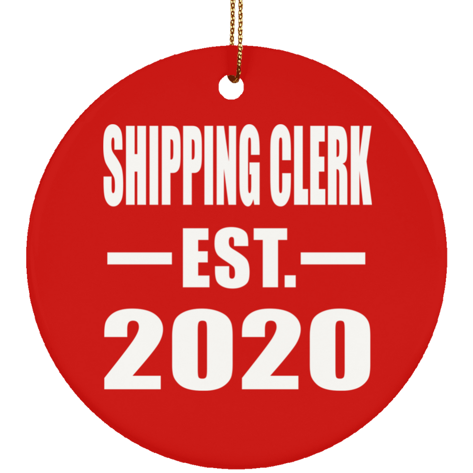 Shipping Clerk Established EST. 2020 - Circle Ornament