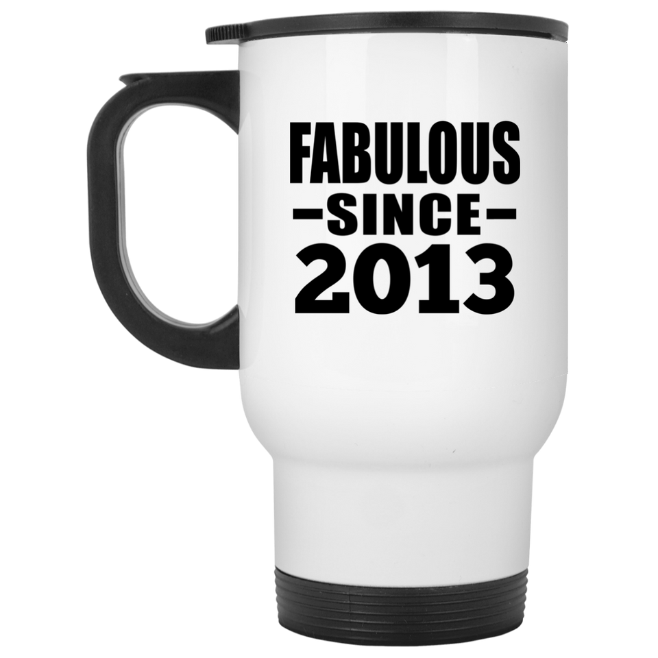 11th Birthday Fabulous Since 2013 - White Travel Mug