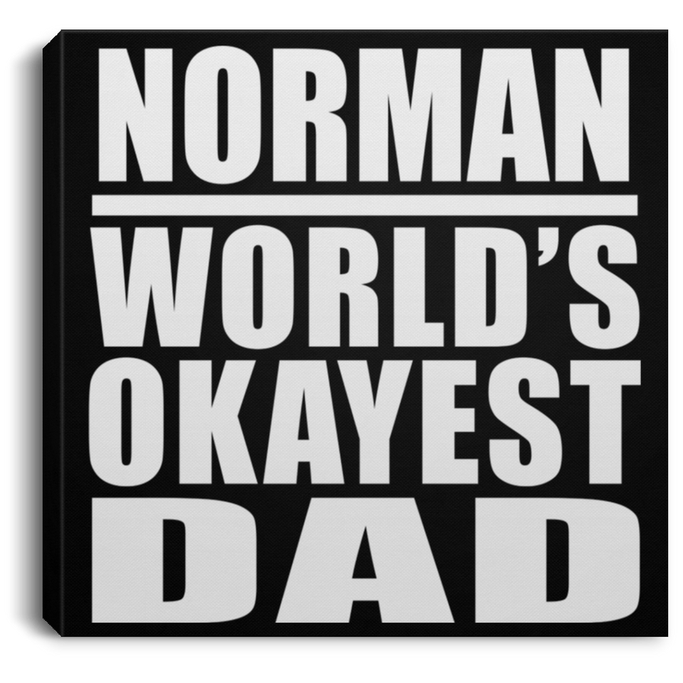 Norman World's Okayest Dad - Canvas Square
