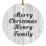 Merry Christmas Henry Family - Circle Ornament F