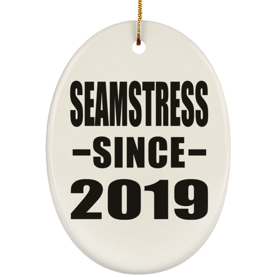 Seamstress Since 2019 - Oval Ornament