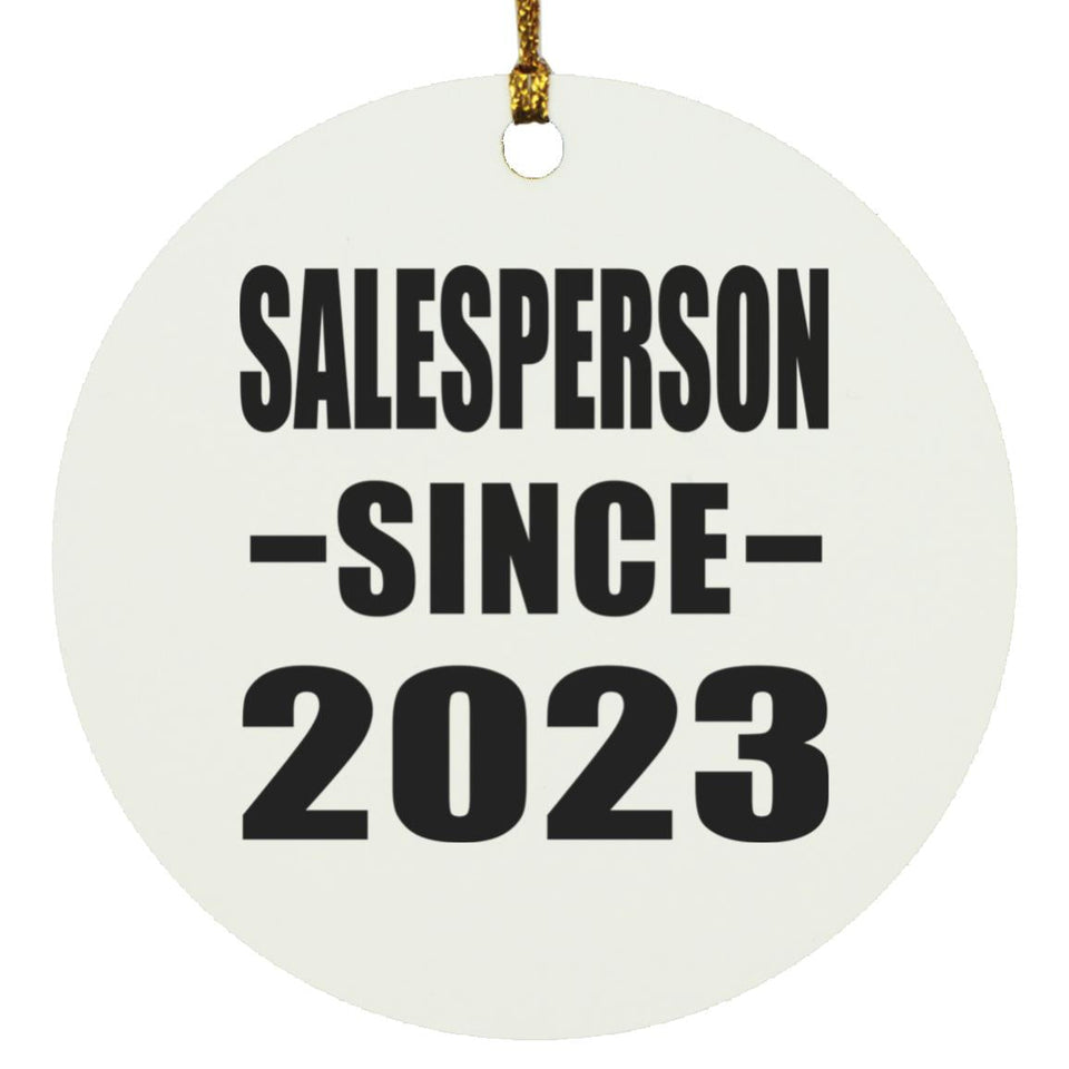 Salesperson Since 2023 - Circle Ornament