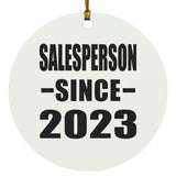 Salesperson Since 2023 - Circle Ornament