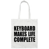 Keyboard Makes Life Complete - Tote Bag White