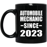 Automobile Mechanic Since 2023 - 11oz Coffee Mug Black