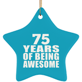 75th Birthday 75 Years Of Being Awesome - Star Ornament
