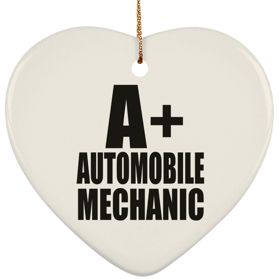 A+ Automobile Mechanic - Heart Ornament
